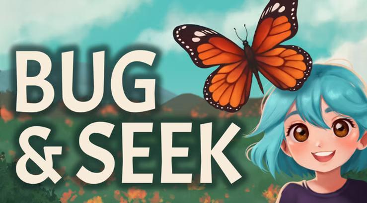 Bug and Seek